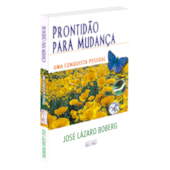 Prontidão para Mudança - Uma Conquista Pessoal Prontidão para Mudança - Uma Conquista Pessoal
