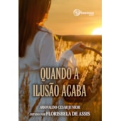 Quando a Ilusão Acaba