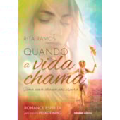 Quando a Vida Chama Quando a Vida Chama