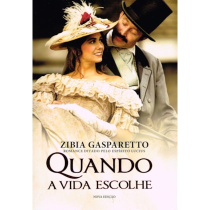 Quando a Vida Escolhe
