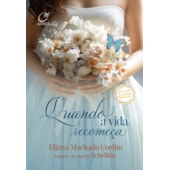 Quando a Vida Recomeça