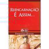 Reencarnação é Assim... Reencarnação é Assim...
