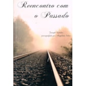 Reencontro Com o Passado