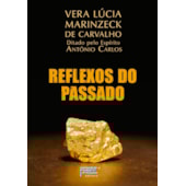 Reflexos do Passado Reflexos do Passado