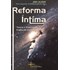 Reforma Íntima Teoria e Prática da Evolução Espiritual