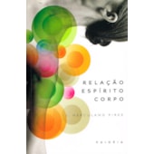 Relação Espírito Corpo