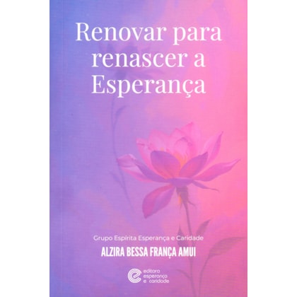 Renovar para Renascer a Esperança