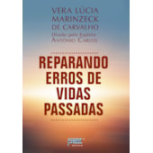 Reparando Erros de Vidas Passadas