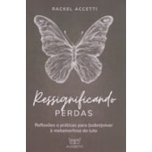 Ressignificando Perdas
