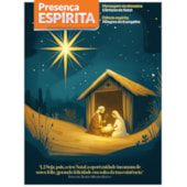 Revista Presença Espírita - Novembro/Dezembro 2025