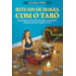 Rituais de magia com o Tarô