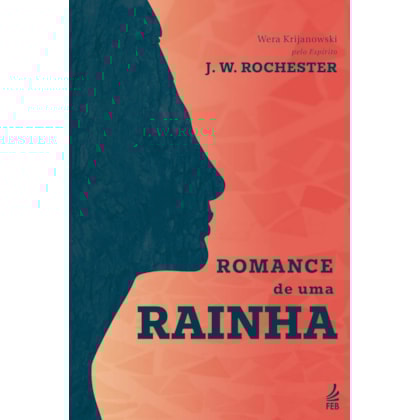 Romance de Uma Rainha