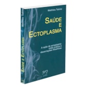 Saúde e Ectoplasma