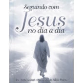 Seguindo com Jesus no Dia a Dia