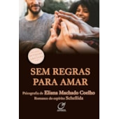 Sem Regras Para Amar Sem Regras Para Amar