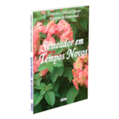 Semeador em Tempos Novos