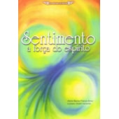 Sentimento a Força do Espírito