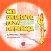 Ser Diferente, faz a Diferença