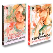 Série Hopeless, Volumes 1 e 2 - Colleen Hoover