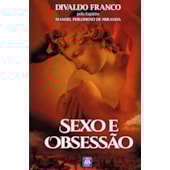 Sexo e Obsessão Sexo e Obsessão