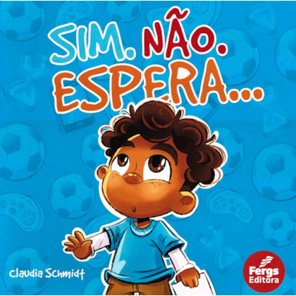 Sim. Não. Espera...
