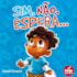 Sim. Não. Espera...