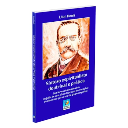 Síntese Espiritualista Doutrinal e Prática