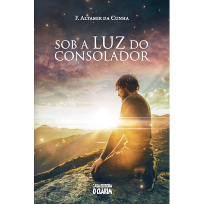 Sob a Luz do Consolador