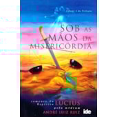 Sob as Mãos da Misericórdia Sob as Mãos da Misericórdia