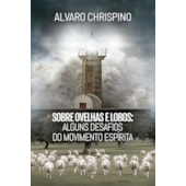 Sobre Ovelhas e Lobos Sobre Ovelhas e Lobos