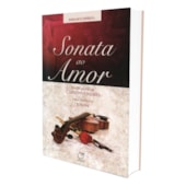 Sonata ao Amor Sonata ao Amor