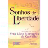 Sonhos de Liberdade Sonhos de Liberdade