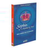 Sophia, a Rainha do Povo Sophia, a Rainha do Povo