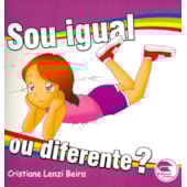 Sou Igual ou Diferente? Sou Igual ou Diferente?