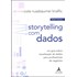 Storytelling com Dados (Edição Colorida)