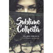 Sublime Colheita