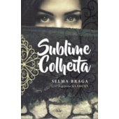 Sublime Colheita Sublime Colheita