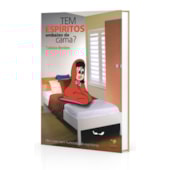 Tem Espíritos Embaixo da Cama? Tem Espíritos Embaixo da Cama?