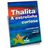 Thalita - A Estrelinha Curiosa