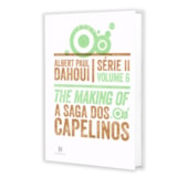 The Making Of - A Saga dos Capelinos - Série II - Volume 6