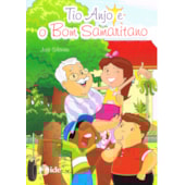 Tio Anjo e o Bom Samaritano Tio Anjo e o Bom Samaritano