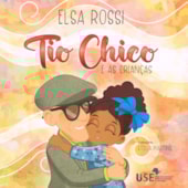 Tio Chico e as Crianças