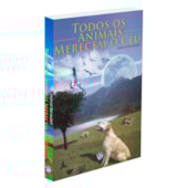 Todos os Animais Merecem o Céu Todos os Animais Merecem o Céu