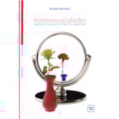 Transexualidade sob a Ótica do Espírito Imortal Transexualidade sob a Ótica do Espírito Imortal