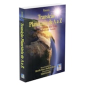 Transição Planetária de A a Z Transição Planetária de A a Z