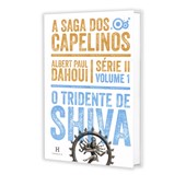 Tridente de Shiva (O) - A Saga dos Capelinos - Série II - Volume 1
