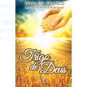Trigo de Deus Trigo de Deus