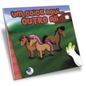 Um Coice Aqui... Outro Ali Um Coice Aqui... Outro Ali