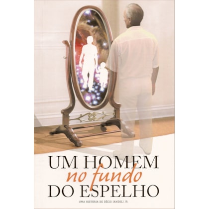 Um Homem no Fundo do Espelho