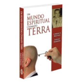 Um Mundo Espiritual Chamado Terra